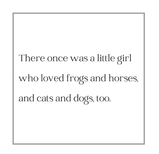 Frogs and Horses, Cats and Dogs too