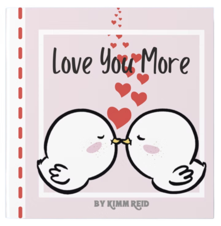 Love you More