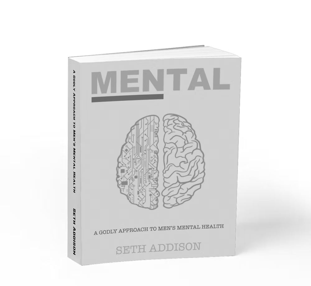Mental - A Godly Approach to Men's Mental Health