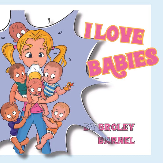 I Love Babies