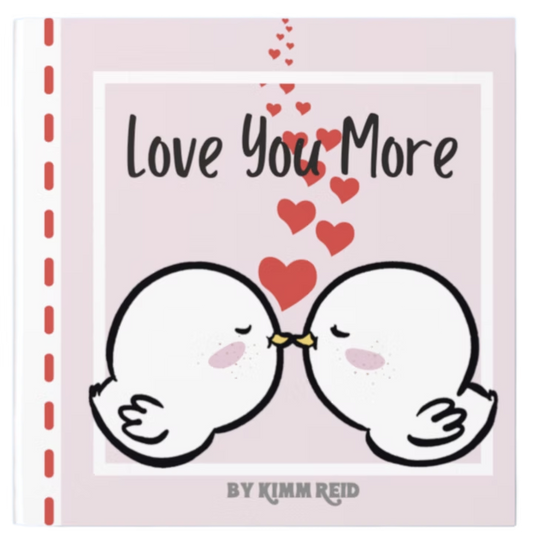 Love you More